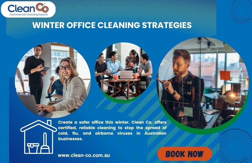 Winter Office Cleaning Strategies to Keep Employees Healthy