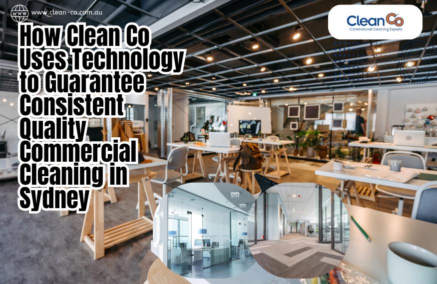 How Clean Co Uses Technology to Guarantee Consistent Quality